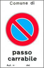 Mchr ALL13725 Cartello Passo Carrabile Aut. 25x 45 Alluminio